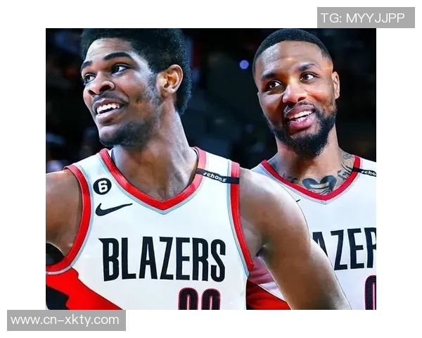 开拓者队八名球员签约至少三年利朱阿夫迪亚根森双塔成核心